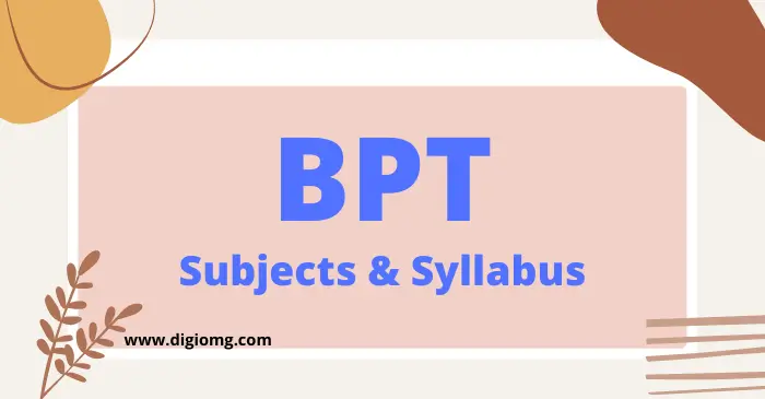 bpt subjects & syllabus