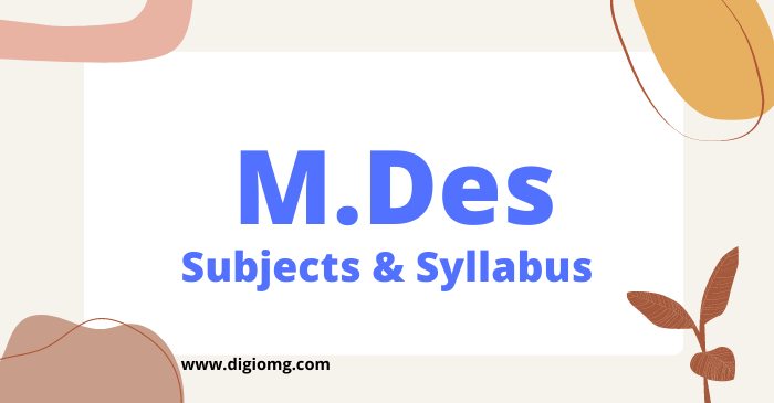 m.des subjects & syllabus