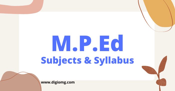 m.p.ed subjects & syllabus