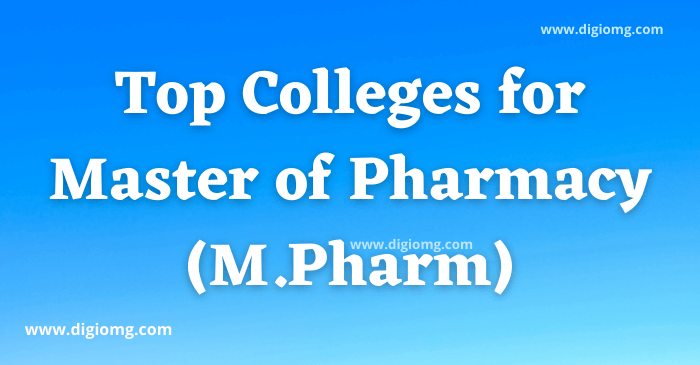 Top M.Pharm Colleges