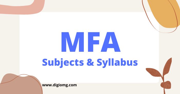mfa subjects & syllabus