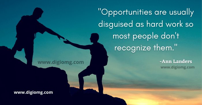 opportunities are usually disguised