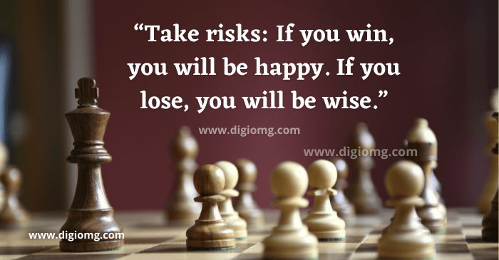 take risks if you