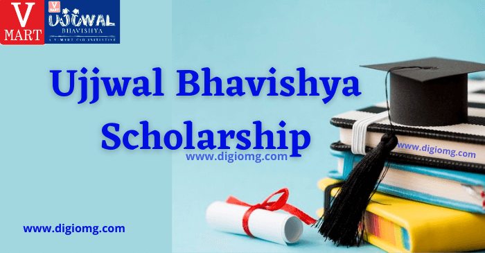 ujjwal bhavishya scholarship