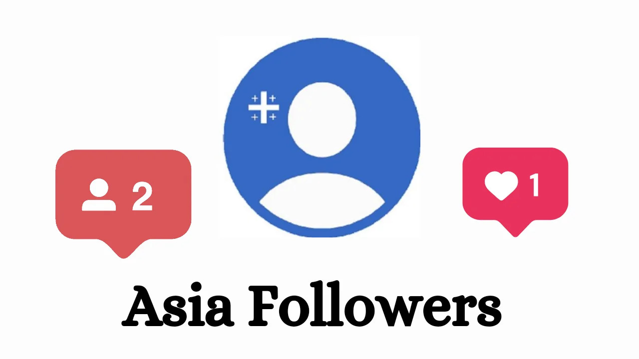 asia followers